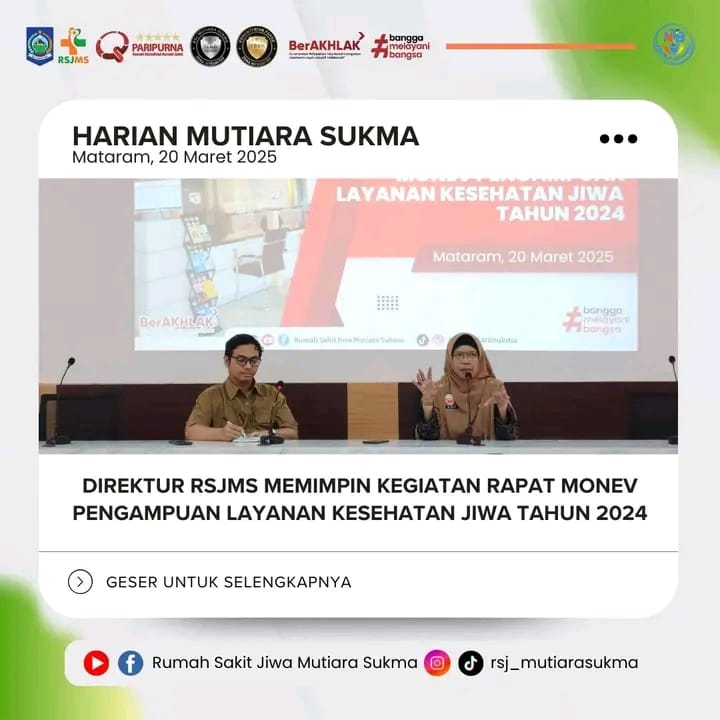 DIREKTUR RSJMS MEMIMPIN KEGIATAN RAPAT MONEV PENGAMPUAN LAYANAN KESEHATAN JIWA TAHUN 2024